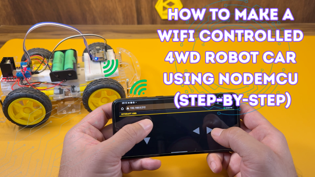 WiFi Controlled 4WD Robot Car using NodeMCU | KitKraft DIY Robotics Project