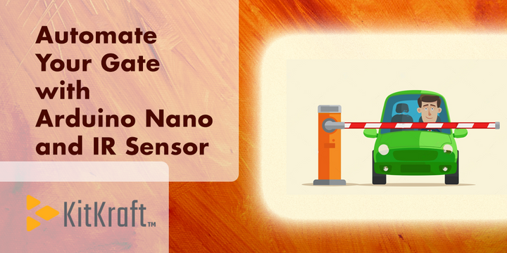 Led Arduino Automatic Gate Automate Your Gate with Arduino Nano and IR Sensor | KitKraft DIY Proj ...