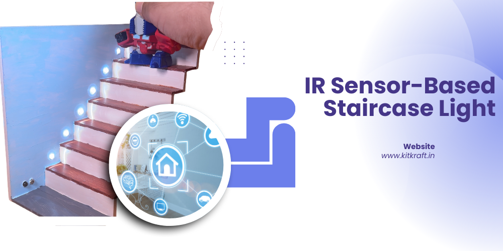 Arduino Nano IR Sensor-Based Staircase Light | KitKraft DIY Smart Lighting