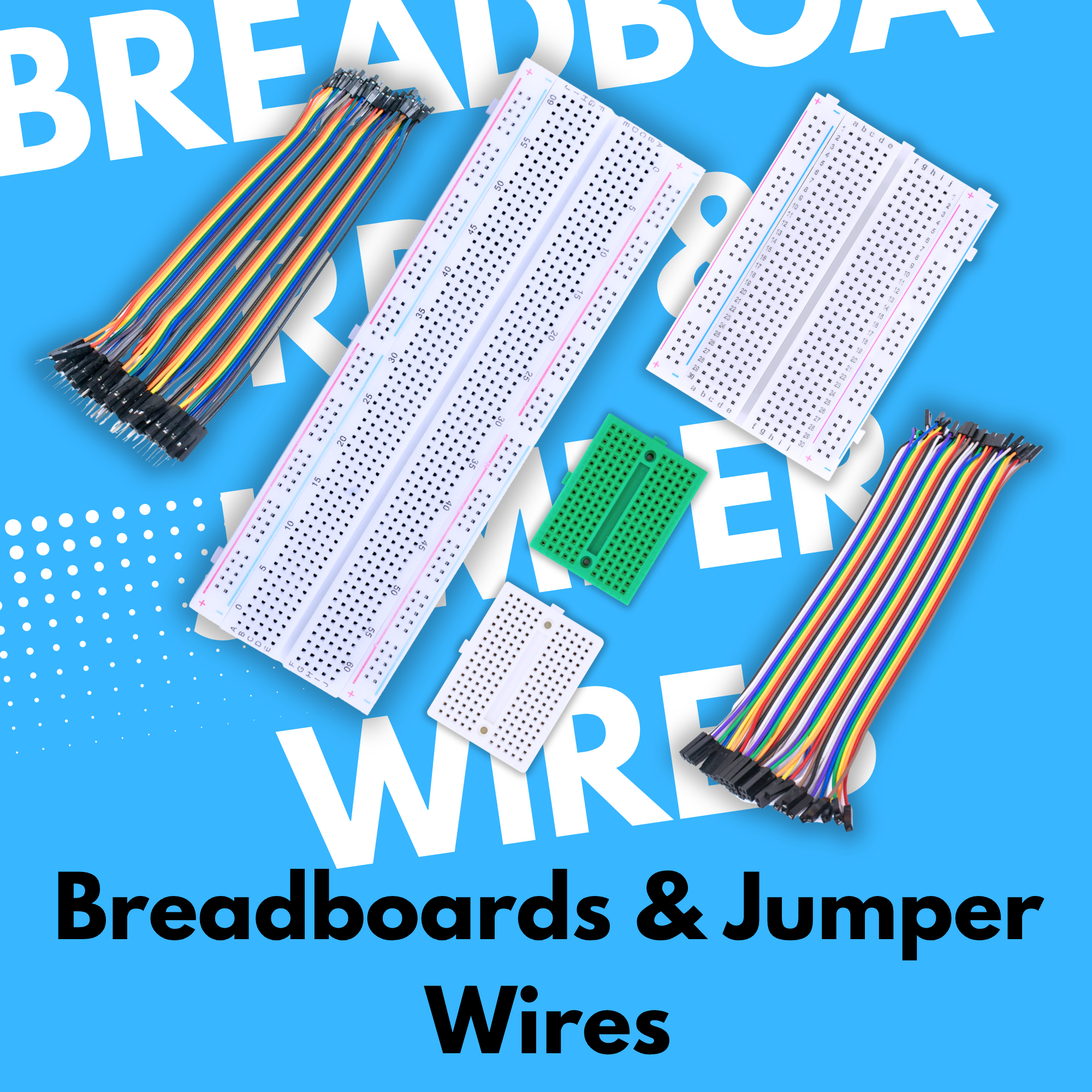 Breadboards & Jumper Wires – Kitkraft